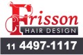 FRISSON HAIR DESIGN Jundiai - Corte Jundiai - Colora��o Jundiai - Escova Progressiva Jundiai - Manicure Jundiai - Depila��o Jundiai - Alisamento T�rmico Jundiai - Design de Sobrancelha Jundiai - Massagens Jundiai - Estetica Corporal Jundiai e Facial - Dia